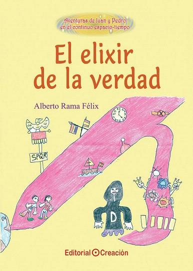 EL ELIXIR DE LA VERDAD | 9788415676478 | RAMA FÉLIX,ALBERTO | Libreria Geli - Librería Online de Girona - Comprar libros en catalán y castellano