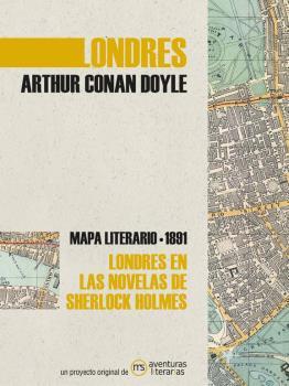 LONDRES EN LAS NOVELAS DE SHERLOCK HOLMES(MAPA LITERARIA 1891) | 9788412048315 | CONAN DOYLE, ARTHUR | Llibreria Geli - Llibreria Online de Girona - Comprar llibres en català i castellà