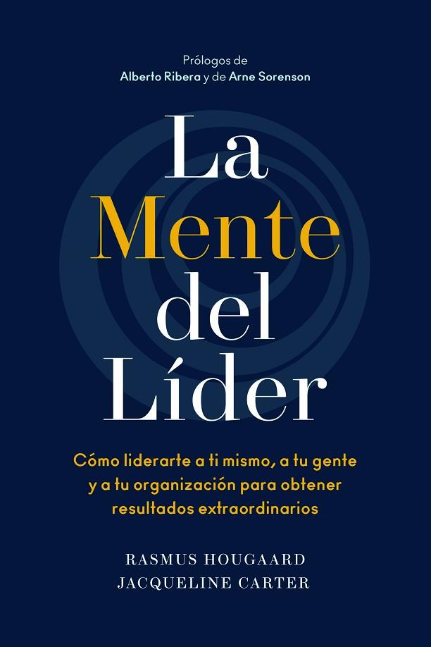 LA MENTE DEL LÍDER | 9788494949371 | HOUGAARD,RASMUS/CARTER,JACQUELINE | Llibreria Geli - Llibreria Online de Girona - Comprar llibres en català i castellà