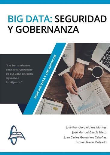 BIG DATA.SEGURIDAD Y GOBERNANZA | 9788416806799 |   | Llibreria Geli - Llibreria Online de Girona - Comprar llibres en català i castellà