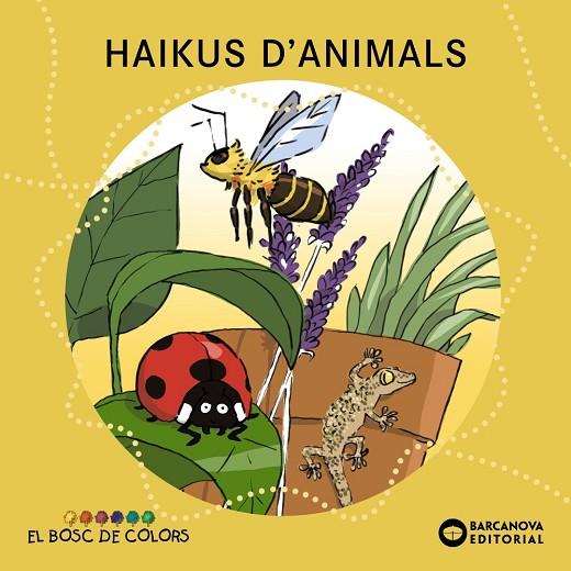 HAIKUS D'ANIMALS | 9788448947835 | BALDÓ,ESTEL/GIL,ROSA/SOLIVA,MARIA | Llibreria Geli - Llibreria Online de Girona - Comprar llibres en català i castellà