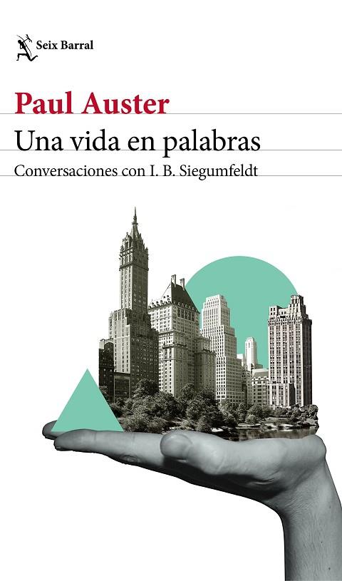 UNA VIDA EN PALABRAS.CONVERSACIONES CON I. B. SIEGUMFELDT | 9788432233869 | AUSTER,PAUL/SIEGUMFELDT,INGE-BIRGITTE | Llibreria Geli - Llibreria Online de Girona - Comprar llibres en català i castellà