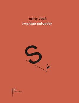 CAMP OBERT | 9788494986048 | SALVADOR,MONTSE | Libreria Geli - Librería Online de Girona - Comprar libros en catalán y castellano