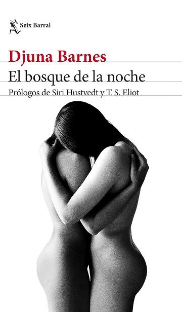 EL BOSQUE DE LA NOCHE | 9788432239502 | BARNES,DJUNA | Llibreria Geli - Llibreria Online de Girona - Comprar llibres en català i castellà