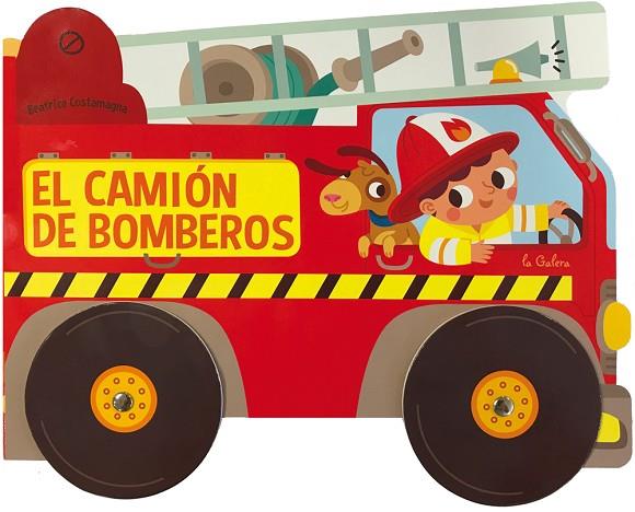 EL CAMIóN DE BOMBEROS | 9788424659684 | COSTAMAGNA,BEATRICE | Llibreria Geli - Llibreria Online de Girona - Comprar llibres en català i castellà