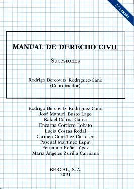 MANUAL DE DERECHO CIVIL.SUCESIONES(5ª EDICIÓN 2021) | 9788489118348 | BERCOVITZ RODRÍGUEZ-CANO,RODRIGO | Llibreria Geli - Llibreria Online de Girona - Comprar llibres en català i castellà