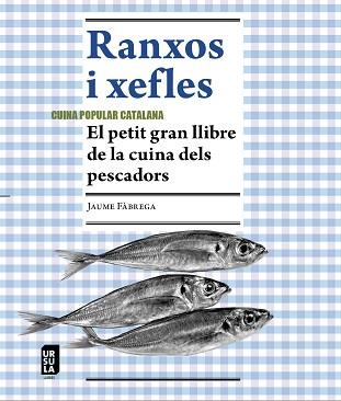 RANXOS I XEFLES | 9788412754803 | FÀBREGA,JAUME | Llibreria Geli - Llibreria Online de Girona - Comprar llibres en català i castellà