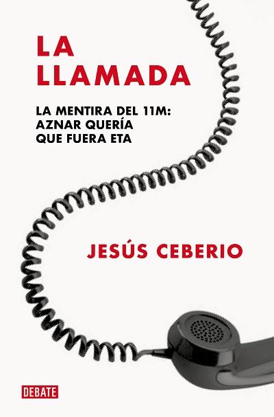 LA LLAMADA | 9788419642431 | CEBERIO, JESÚS | Llibreria Geli - Llibreria Online de Girona - Comprar llibres en català i castellà