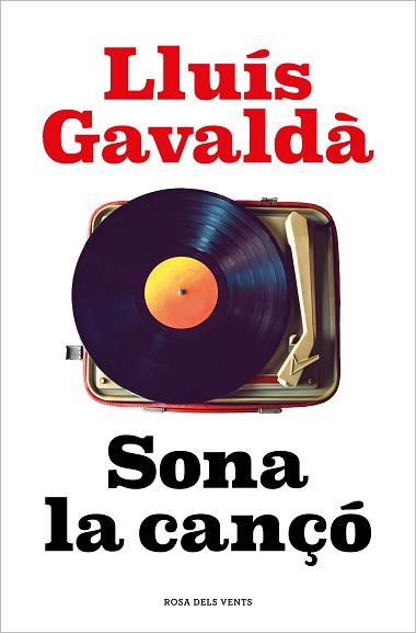 SONA LA CANÇÓ | 9788418062339 | GAVALDÀ,LLUÍS | Llibreria Geli - Llibreria Online de Girona - Comprar llibres en català i castellà