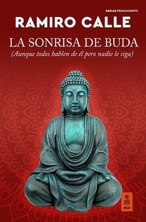LA SONRISA DE BUDA | 9788418345579 | CALLE CAPILLA,RAMIRO | Llibreria Geli - Llibreria Online de Girona - Comprar llibres en català i castellà