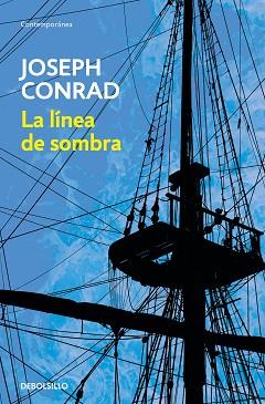 LA LÍNEA DE SOMBRA | 9788466373616 | CONRAD,JOSEPH | Llibreria Geli - Llibreria Online de Girona - Comprar llibres en català i castellà