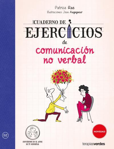 CUADERNO DE EJERCICIOS DE COMUNICACIÓN NO VERBAL | 9788416972098 | RAS,PATRICE/AUGAGNEUR,JEAN | Llibreria Geli - Llibreria Online de Girona - Comprar llibres en català i castellà