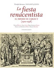 LA FIESTA RENACENTISTA.EL IMPERIO DE CARLOS V(1500-1558) | 9788417900892 | MÍNGUEZ,VÍCTOR/RODRÍGUEZ MOYA,MARÍA INMACULADA | Llibreria Geli - Llibreria Online de Girona - Comprar llibres en català i castellà