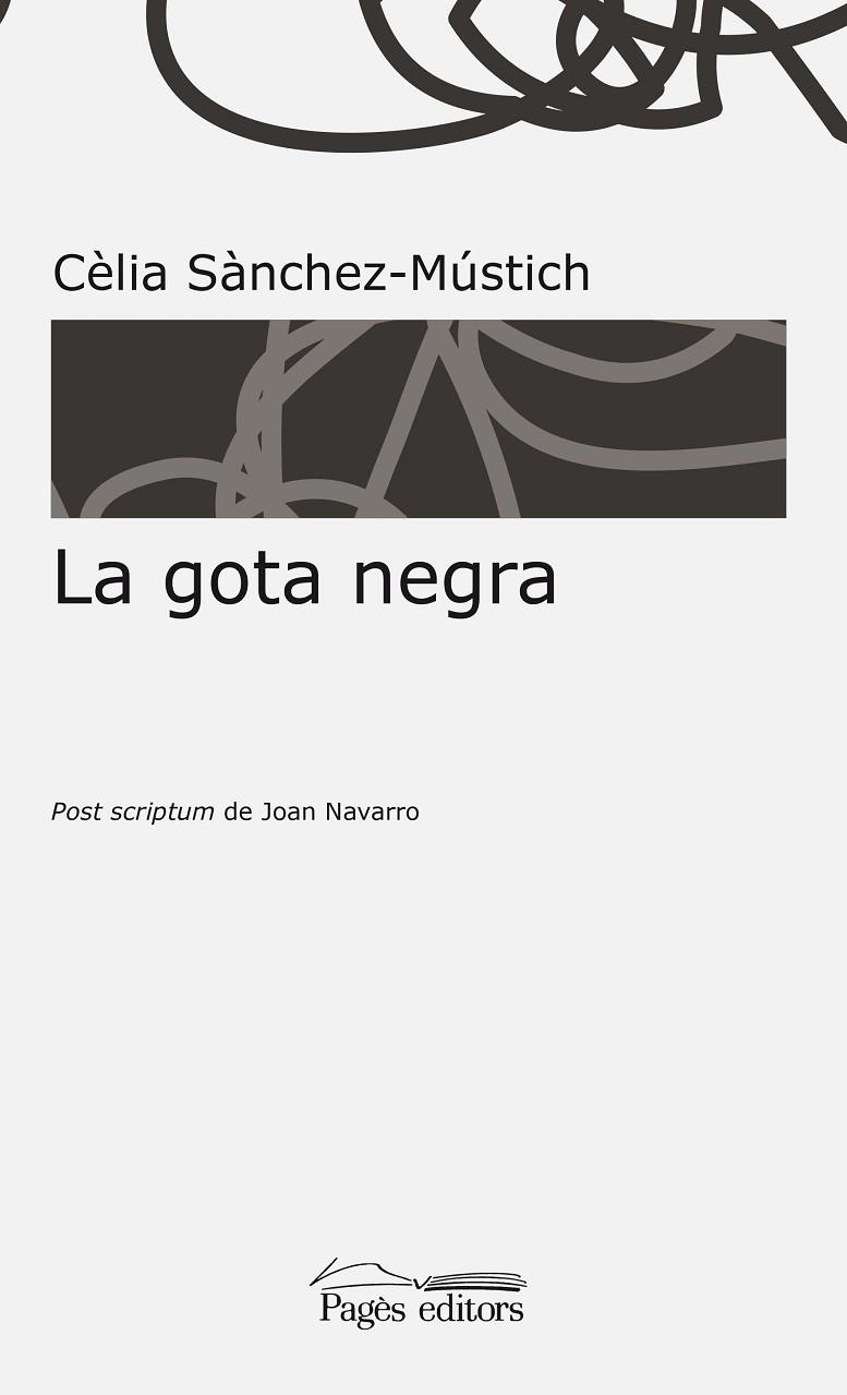 LA GOTA NEGRA | 9788499759906 | SÀNCHEZ-MÚSTICH,CÈLIA | Llibreria Geli - Llibreria Online de Girona - Comprar llibres en català i castellà