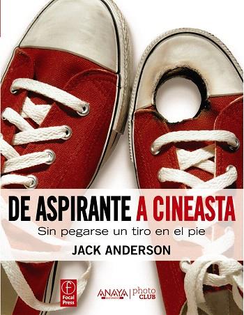 DE ASPIRANTE A CINEASTA | 9788441531444 | ANDERSON, JACK | Llibreria Geli - Llibreria Online de Girona - Comprar llibres en català i castellà
