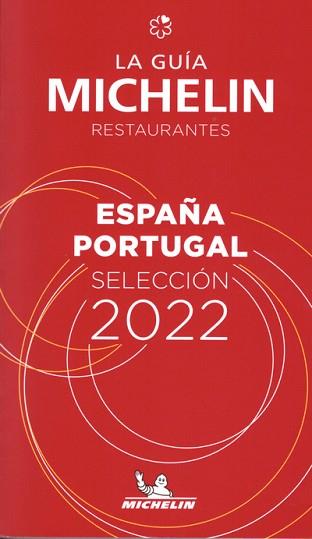 LA GUIA MICHELIN RESTAURANTES ESPAÑA/PORTUGAL( SELECCION 2022) | 9782067252974 | Llibreria Geli - Llibreria Online de Girona - Comprar llibres en català i castellà