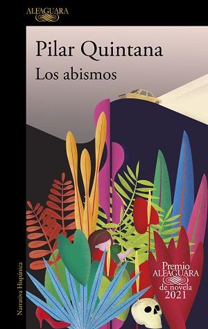 LOS ABISMOS(PREMIO ALFAGUARA DE NOVELA 2021) | 9788420454979 | QUINTANA,PILAR | Llibreria Geli - Llibreria Online de Girona - Comprar llibres en català i castellà