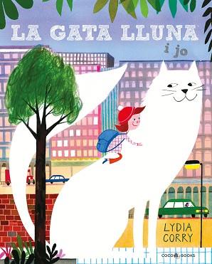LA GATA LLUNA I JO | 9788412268287 | CORRY,LYDIA | Llibreria Geli - Llibreria Online de Girona - Comprar llibres en català i castellà
