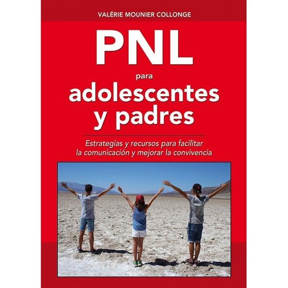 PNL PARA ADOLESCENTES Y PADRES | 9782954537832 | MOUNIER COLLOUGE,VALERIE | Llibreria Geli - Llibreria Online de Girona - Comprar llibres en català i castellà