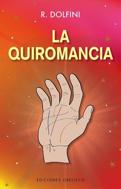 LA QUIROMANCIA | 9788491118190 | DOLFINI,R. | Llibreria Geli - Llibreria Online de Girona - Comprar llibres en català i castellà