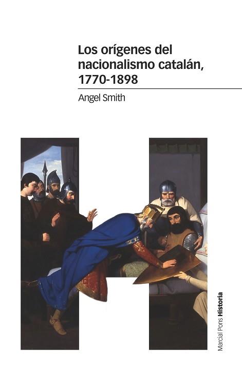 LOS ORÍGENES DEL NACIONALISMO CATALÁN(1770-1898) | 9788416662968 | SMITH,ANGEL | Llibreria Geli - Llibreria Online de Girona - Comprar llibres en català i castellà