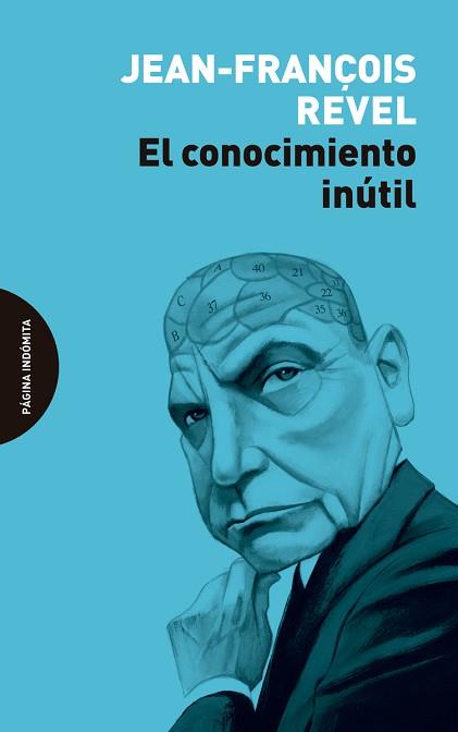EL CONOCIMIENTO INÚTIL | 9788412384710 | REVEL,JEAN-FRANÇOIS | Llibreria Geli - Llibreria Online de Girona - Comprar llibres en català i castellà