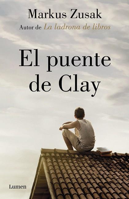 EL PUENTE DE CLAY | 9788426405906 | ZUSAK,MARKUS | Llibreria Geli - Llibreria Online de Girona - Comprar llibres en català i castellà