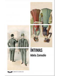ÍNTIMAS | 9788483446966 | ZAMUDIO,ADELA | Llibreria Geli - Llibreria Online de Girona - Comprar llibres en català i castellà