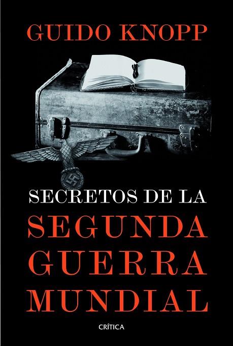 SECRETOS DE LA SEGUNDA GUERRA MUNDIAL | 9788498926187 | KNOPP,GUIDO | Llibreria Geli - Llibreria Online de Girona - Comprar llibres en català i castellà