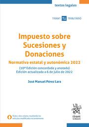 IMPUESTO SOBRE SUCESIONES Y DONACIONES(10ª EDICIÓN 2022) | 9788411470889 | Llibreria Geli - Llibreria Online de Girona - Comprar llibres en català i castellà
