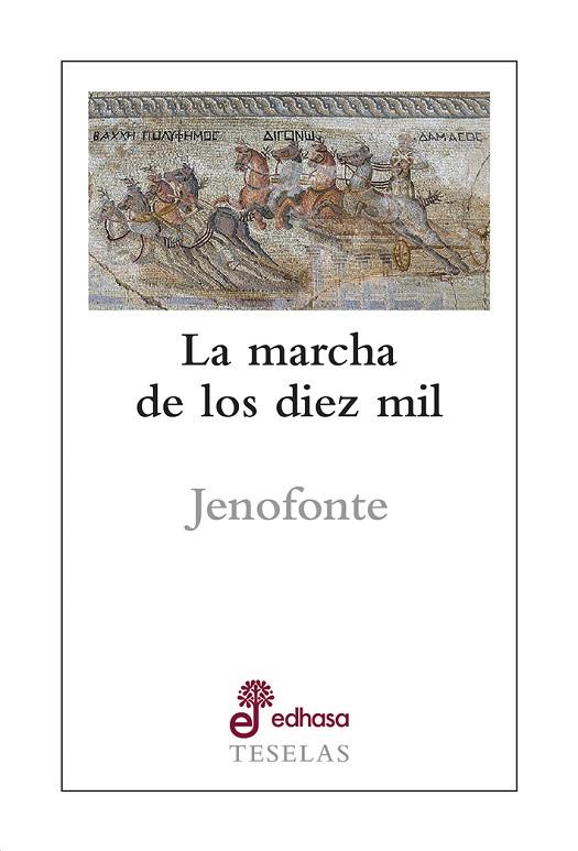 LA MARCHA DE LOS DIEZ MIL | 9788435023108 | JENOFONTE | Llibreria Geli - Llibreria Online de Girona - Comprar llibres en català i castellà