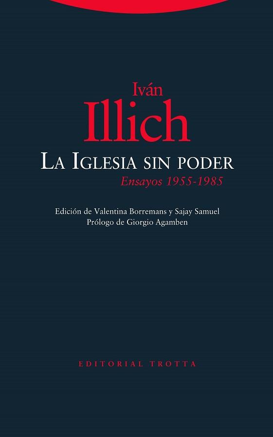 LA IGLESIA SIN PODER | 9788413640044 | ILLICH,IVÁN | Llibreria Geli - Llibreria Online de Girona - Comprar llibres en català i castellà