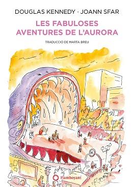 LES FABULOSES AVENTURES DE L'AURORA | 9788418304170 | KENNEDY,DOUGLAS | Llibreria Geli - Llibreria Online de Girona - Comprar llibres en català i castellà