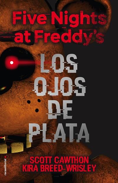 FIVE NIGHTS AT FREDDY'S.LOS OJOS DE PLATA | 9788416867356 | CAWTHON,SCOTT/BREED-WRISLEY,KIRA | Llibreria Geli - Llibreria Online de Girona - Comprar llibres en català i castellà