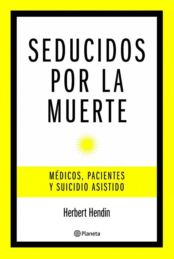 SEDUCIDOS POR LA MUERTE | 9788408085461 | HENDIN,HERBERT | Libreria Geli - Librería Online de Girona - Comprar libros en catalán y castellano