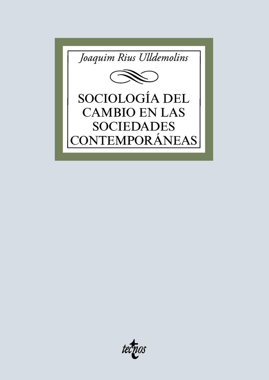 SOCIOLOGÍA DEL CAMBIO EN LAS SOCIEDADES CONTEMPORÁNEAS | 9788430976751 | RIUS ULLDEMOLINS,JOAQUIM | Llibreria Geli - Llibreria Online de Girona - Comprar llibres en català i castellà