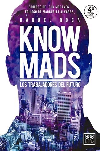 KNOW MADS.LOS TRABAJADORES DEL FUTURO | 9788417277345 | ROCA,RAQUEL | Llibreria Geli - Llibreria Online de Girona - Comprar llibres en català i castellà