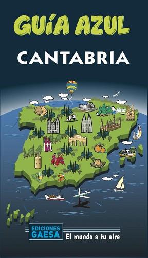 CANTABRIA(GUIA AZUL.EDICIÓN 2020) | 9788417823726 | GARCÍA,JESÚS | Llibreria Geli - Llibreria Online de Girona - Comprar llibres en català i castellà