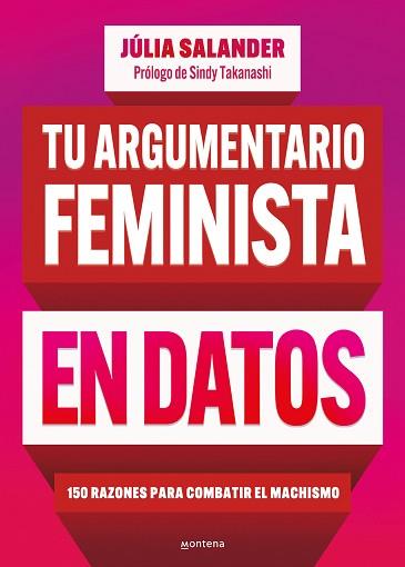 TU ARGUMENTARIO FEMINISTA EN DATOS | 9788419848581 | SALANDER, JÚLIA | Libreria Geli - Librería Online de Girona - Comprar libros en catalán y castellano