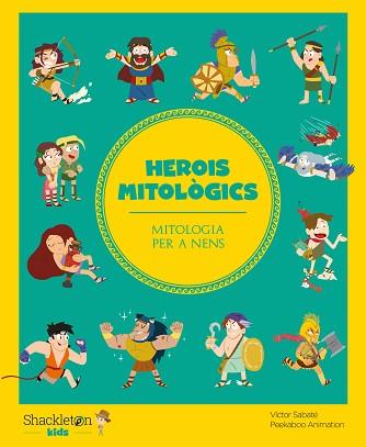 HEROIS MITOLÒGICS | 9788418139512 | SABATÉ,VICTOR | Llibreria Geli - Llibreria Online de Girona - Comprar llibres en català i castellà
