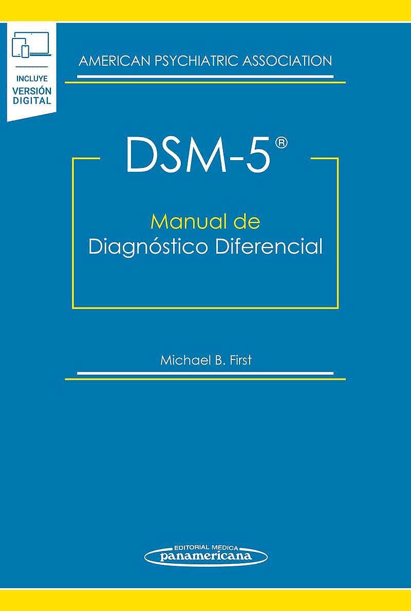 DSM-5.MANUAL DE DIAGNÓSTICO DIFERENCIAL | 9788491107637 | MICHAEL B. FIRST/AMERICAN PSYCHIATRIC ASSOCIATION | Llibreria Geli - Llibreria Online de Girona - Comprar llibres en català i castellà