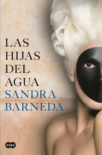 LAS HIJAS DEL AGUA | 9788491297321 | BARNEDA,SANDRA | Llibreria Geli - Llibreria Online de Girona - Comprar llibres en català i castellà