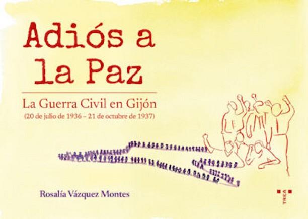 ADIÓS A LA PAZ | 9788419525116 | VÁZQUEZ MONTES,ROSALÍA | Llibreria Geli - Llibreria Online de Girona - Comprar llibres en català i castellà
