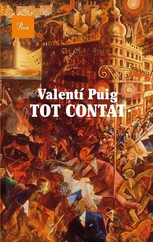 TOT CONTAT(RELATS COMPLETS:DONES QUE FUMEN/MANIOBRES PRIVADES) | 9788475883397 | PUIG,VALENTÍ  | Libreria Geli - Librería Online de Girona - Comprar libros en catalán y castellano