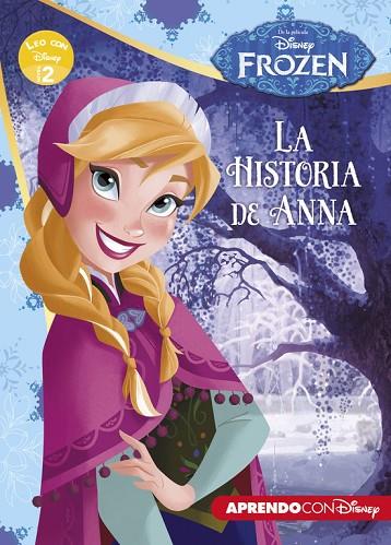 FROZEN. LA HISTORIA DE ANNA (LEO CON DISNEY NIVEL 2) | 9788416548385 | DISNEY | Llibreria Geli - Llibreria Online de Girona - Comprar llibres en català i castellà