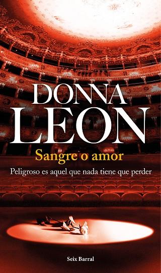 SANGRE O AMOR | 9788432224515 | LEON,DONNA | Libreria Geli - Librería Online de Girona - Comprar libros en catalán y castellano