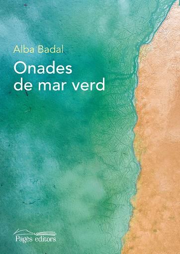 ONADES DE MAR VERD | 9788413030241 | BADAL,ALBA | Llibreria Geli - Llibreria Online de Girona - Comprar llibres en català i castellà