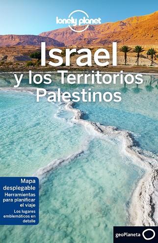 ISRAEL Y LOS TERRITORIOS PALESTINOS(LONELY PLANET.EDICIÓN 2018) | 9788408192503 | ROBINSON, DANIEL/CROWCROFT,ORLANDO/ISALSKA,ANITA/WALKER,JENNY/SAVERY RAZ,DAN | Llibreria Geli - Llibreria Online de Girona - Comprar llibres en català i castellà