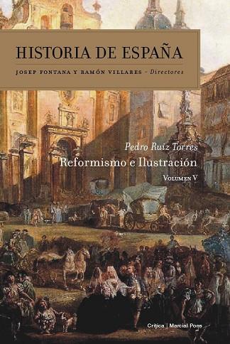HISTORIA DE ESPAÑA-5.REFORMISMO E ILUSTRACIÓN (EDICIÓ RÚSTICA) | 9788498927535 | FONTANA,JOSEP/VILLARES,RAMÓN | Llibreria Geli - Llibreria Online de Girona - Comprar llibres en català i castellà