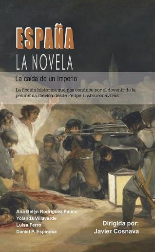 ESPAÑA LA NOVELA.LA CAÍDA DE UN IMPERIO | 9788418898198 | COSNAVA, JAVIER | Llibreria Geli - Llibreria Online de Girona - Comprar llibres en català i castellà
